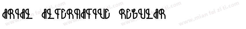 Arial Alternative Regular字体转换